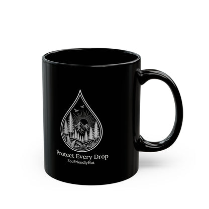 Protect Every Drop Black Mug – Eco-Friendly Water Conservation Coffee Cup