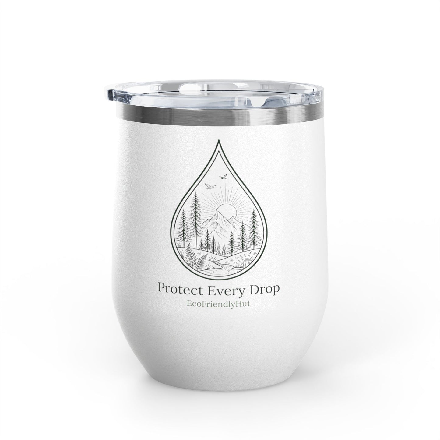 Protect Every Drop 12oz Wine Tumbler — Eco-Friendly Stainless Insulated Cup
