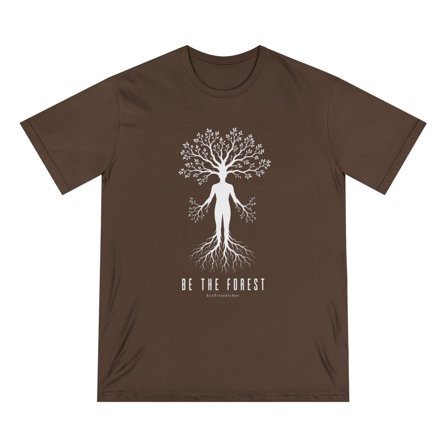Be The Forest T-Shirt — Eco Nature Tree Person Graphic Tee