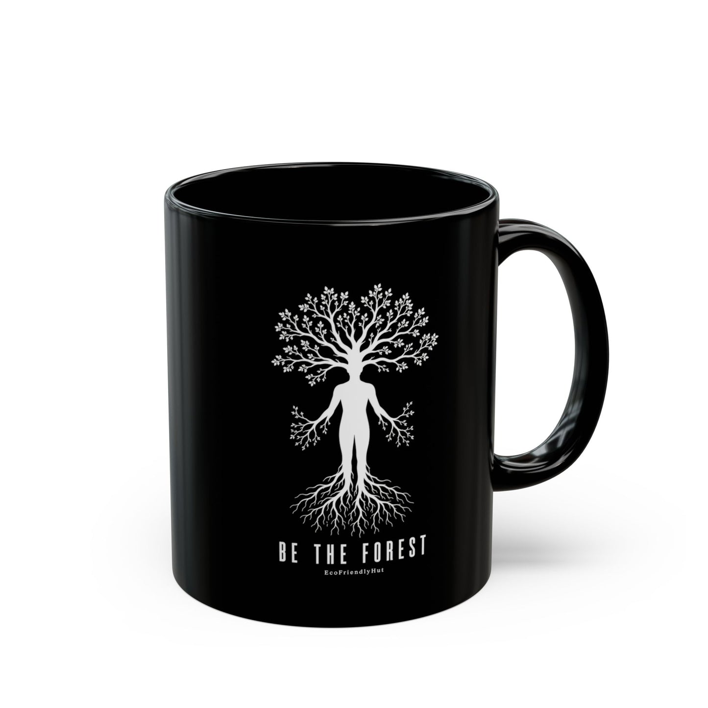 Be The Forest Black Coffee Mug — Tree of Life Inspirational 11oz/15oz