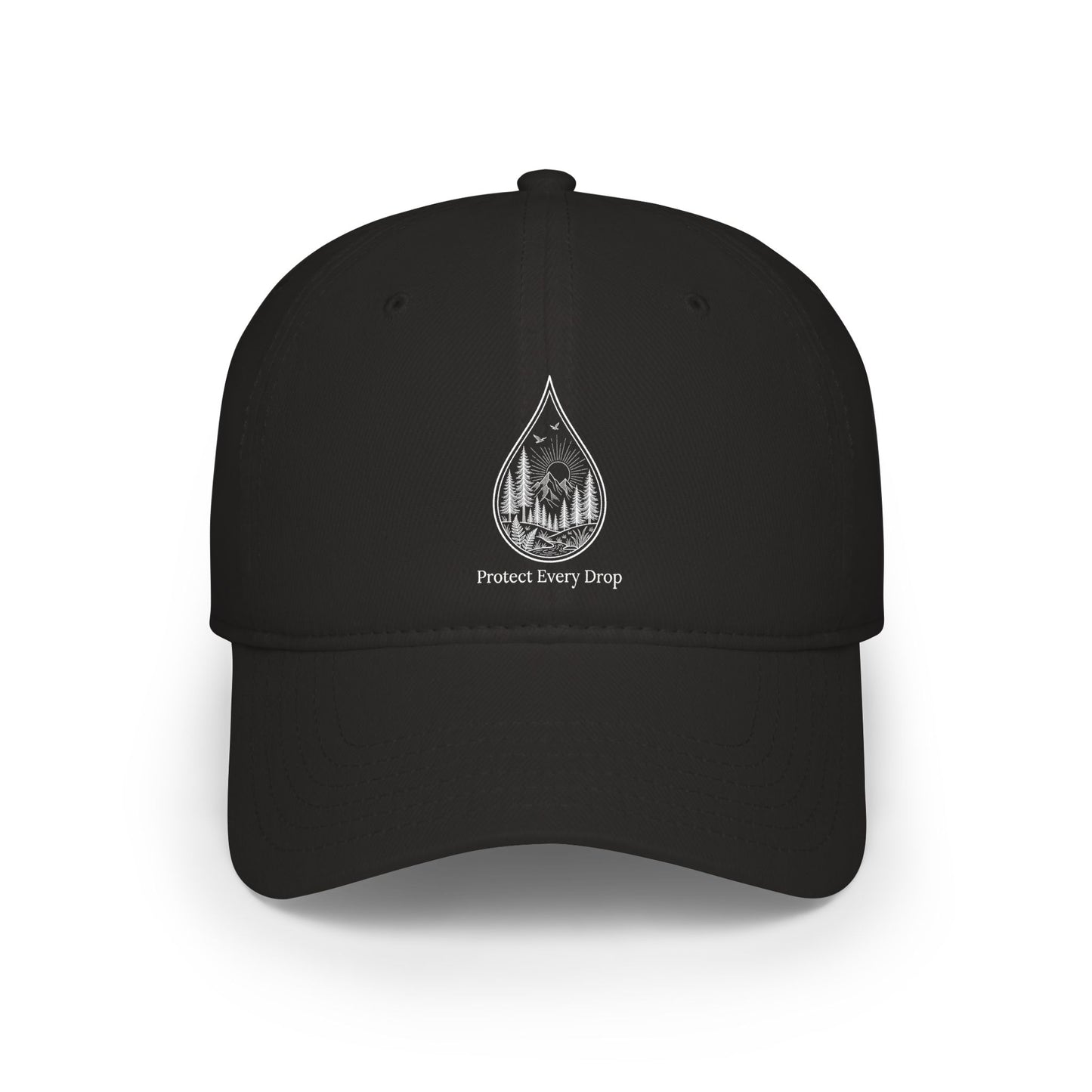 Protect Every Drop Low Profile Baseball Cap — Water Conservation Embroidered Hat