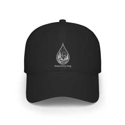Protect Every Drop Low Profile Baseball Cap — Water Conservation Embroidered Hat