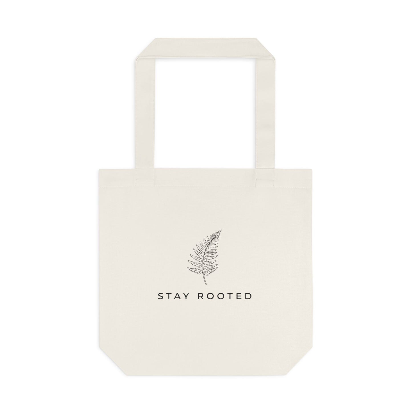 Stay Rooted Tote Bag — Minimal Fern Design Cotton Grocery & Market Bag