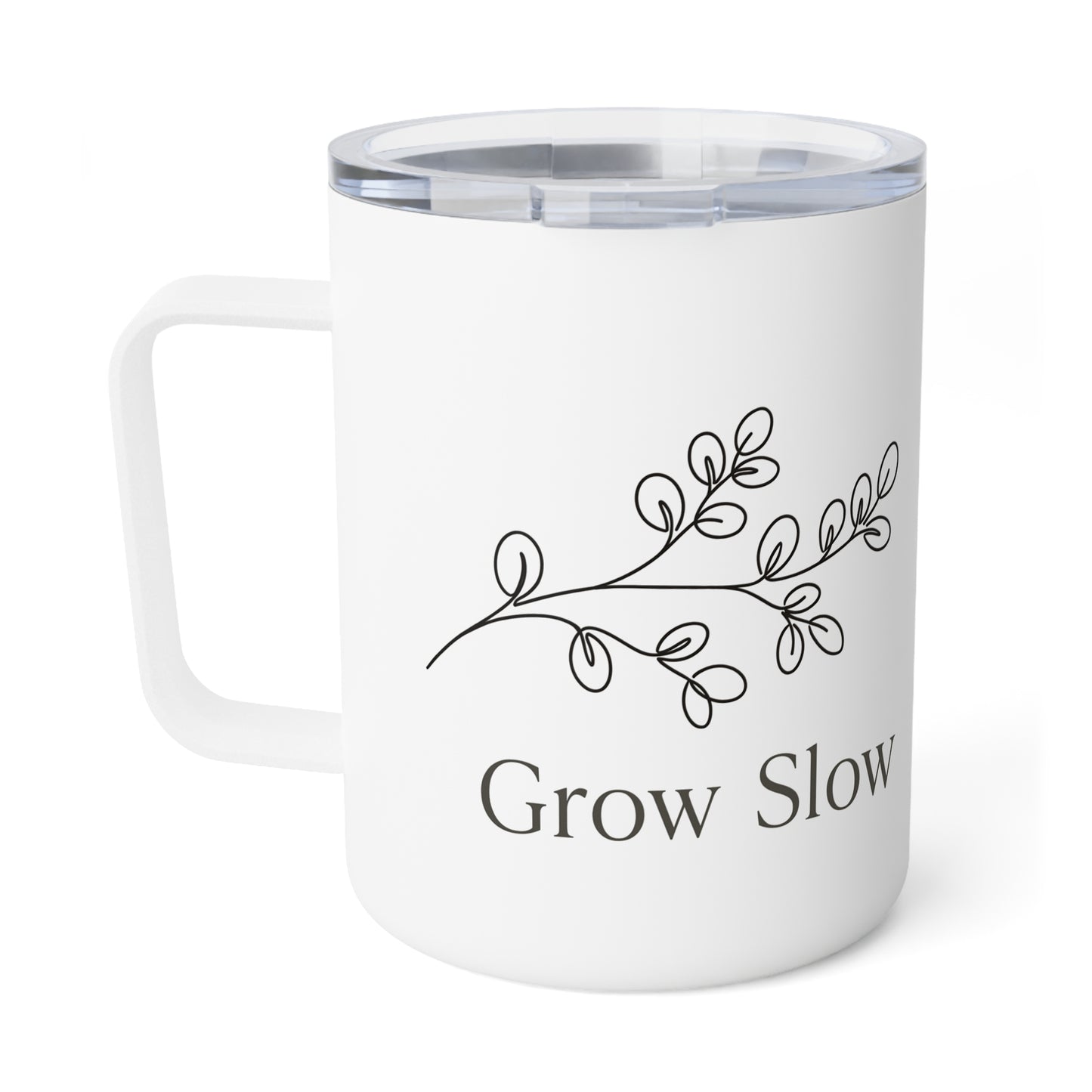 Insulated Coffee Mug — "Grow Slow" Minimal Botanical 10oz Travel Tumbler