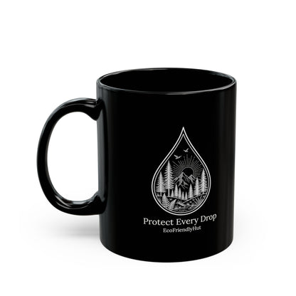 Protect Every Drop Black Mug – Eco-Friendly Water Conservation Coffee Cup