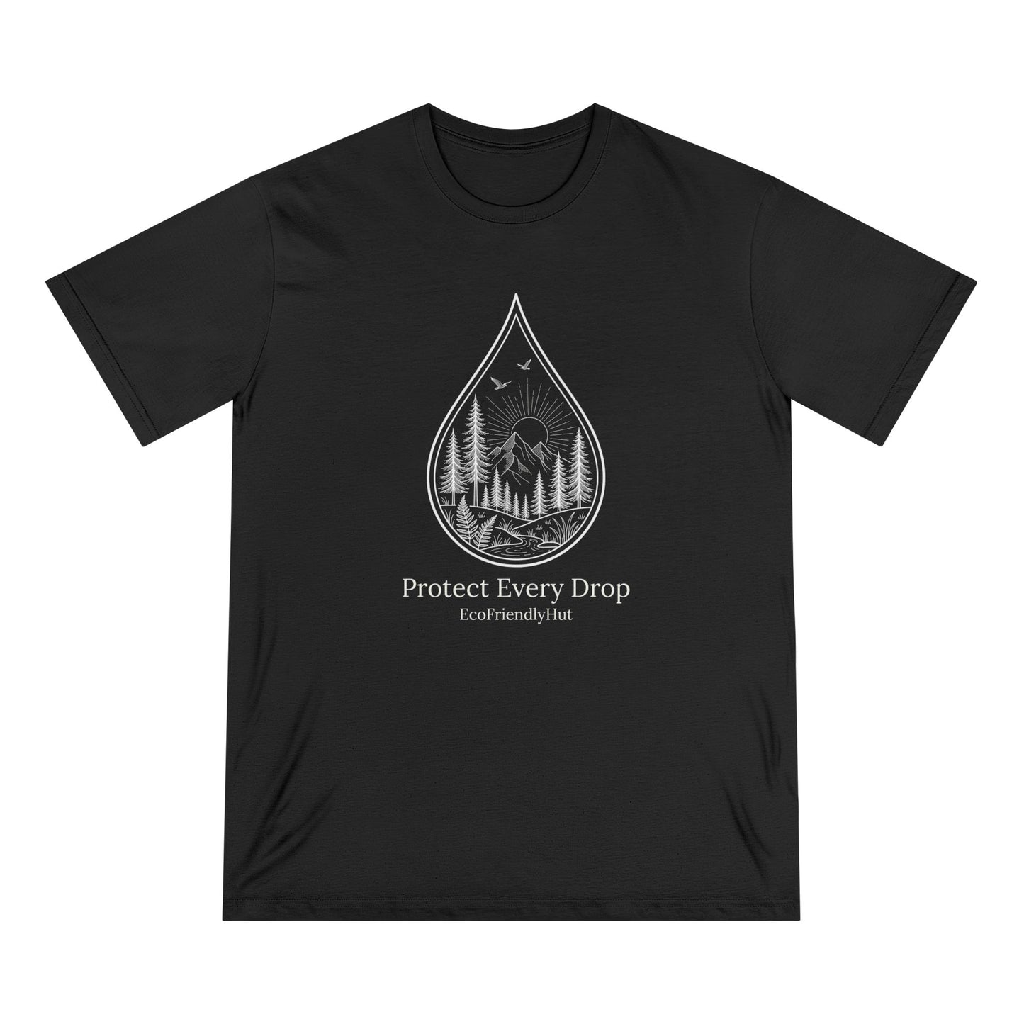 Protect Every Drop T-Shirt — Water Conservation Nature Tee