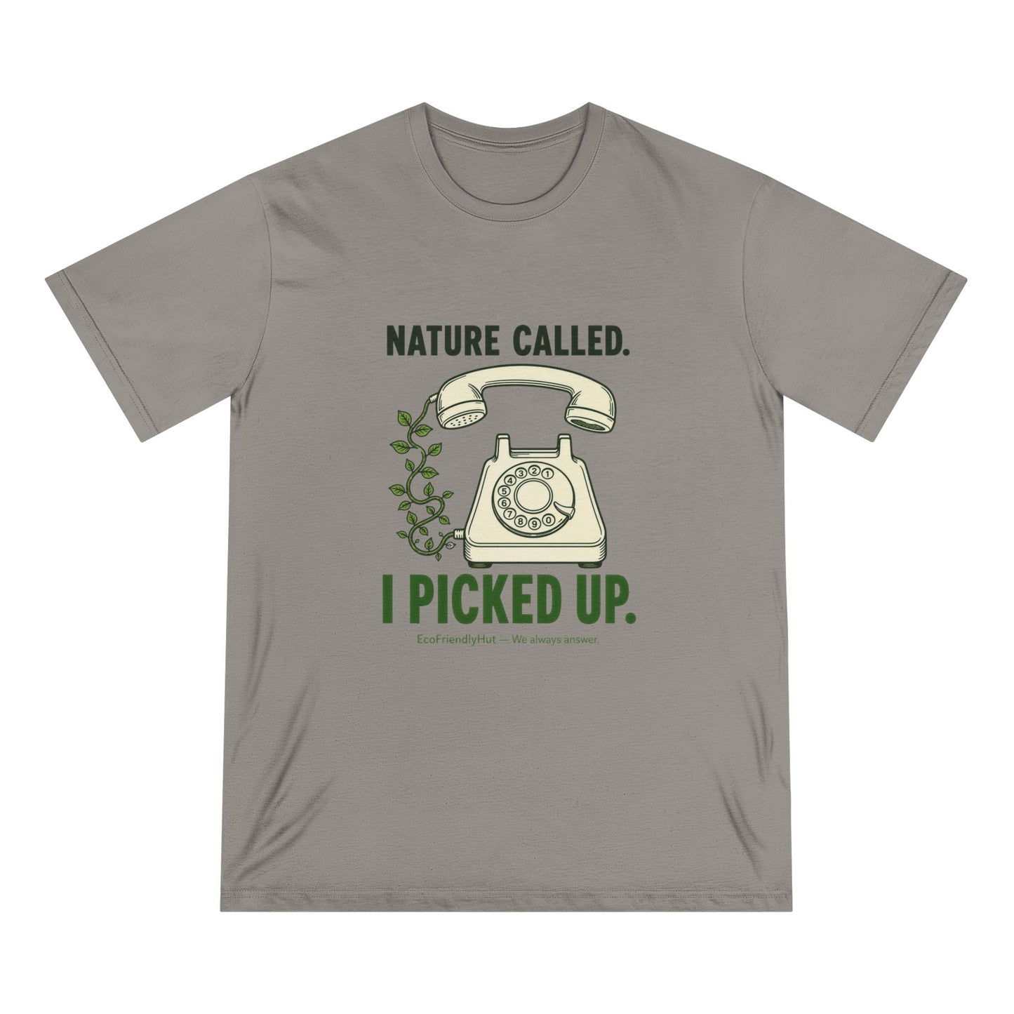 Nature Called T‑Shirt — “I Picked Up” Vintage Phone Eco Graphic Tee