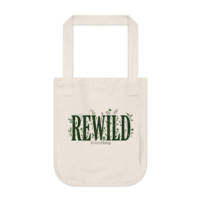 Rewild Everything Organic Canvas Tote — Eco-Friendly Plant Lover Bag