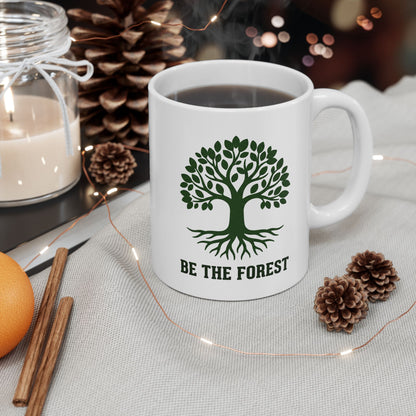 Ceramic Mug — Be The Forest Botanical Coffee Tea Cup (11oz/15oz)