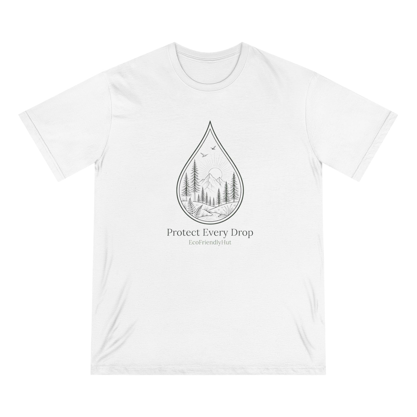 Protect Every Drop T-Shirt — Water Conservation Nature Tee