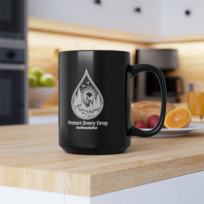 Protect Every Drop Black Mug – Eco-Friendly Water Conservation Coffee Cup