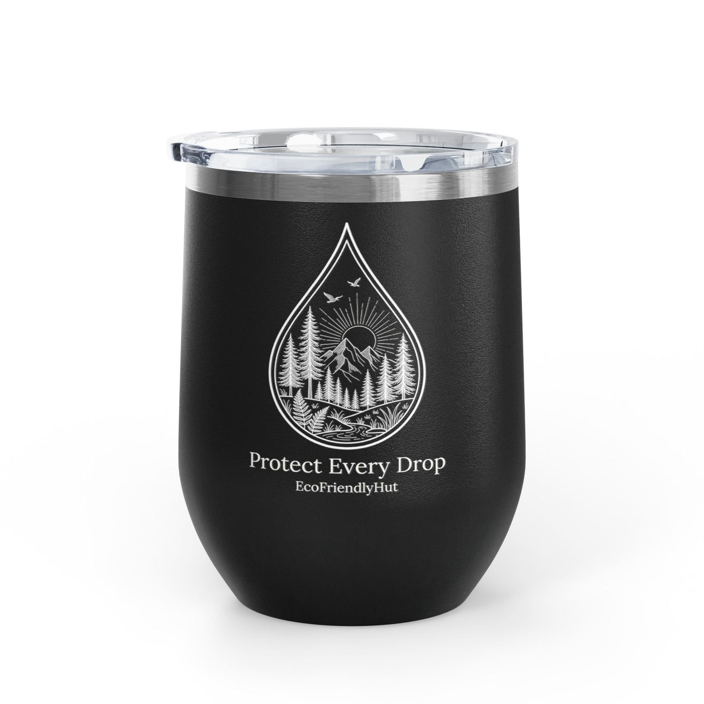 Protect Every Drop 12oz Wine Tumbler — Eco-Friendly Stainless Insulated Cup