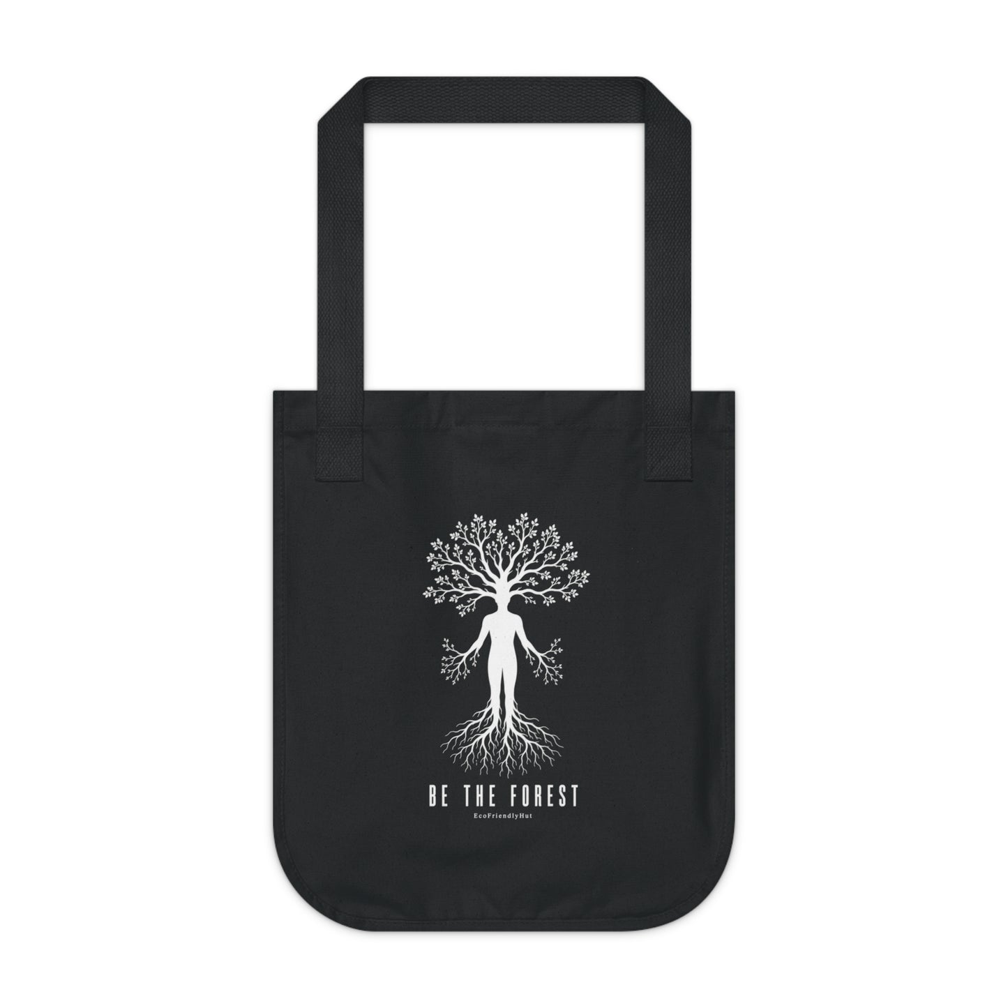Tote Bag — "Be The Forest" Eco Canvas Tote for Nature Lovers