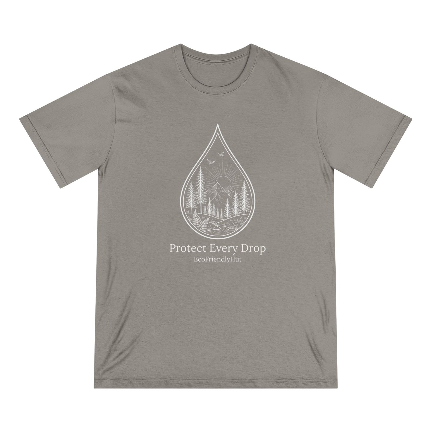 Protect Every Drop T-Shirt — Water Conservation Nature Tee