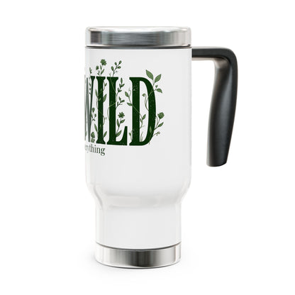 Rewild Everything Travel Mug — 14oz Stainless Steel Insulated Handle Mug