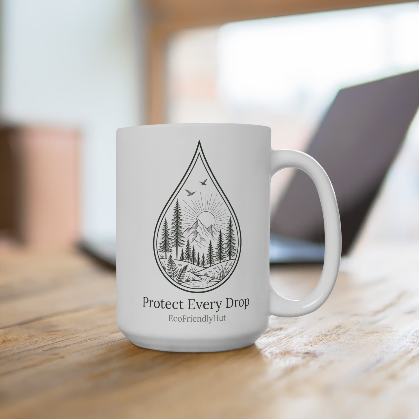 Ceramic Mug - "Protect Every Drop" Eco Water Conservation Coffee Cup
