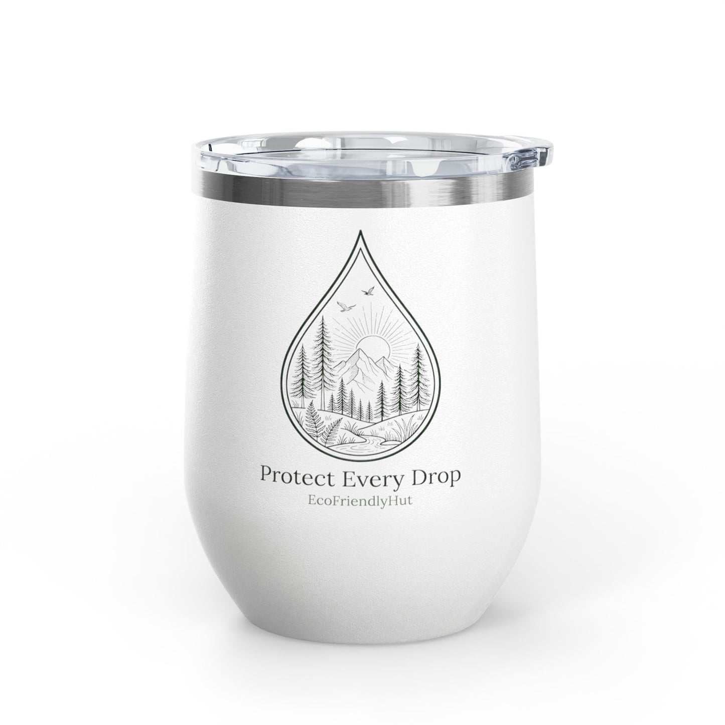 Protect Every Drop 12oz Wine Tumbler — Eco-Friendly Stainless Insulated Cup