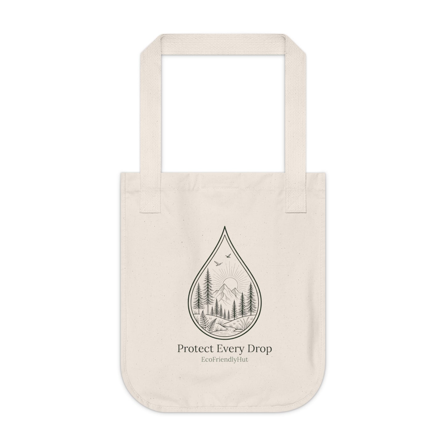 Tote Bag — "Protect Every Drop" Eco Canvas Tote for Nature Lovers