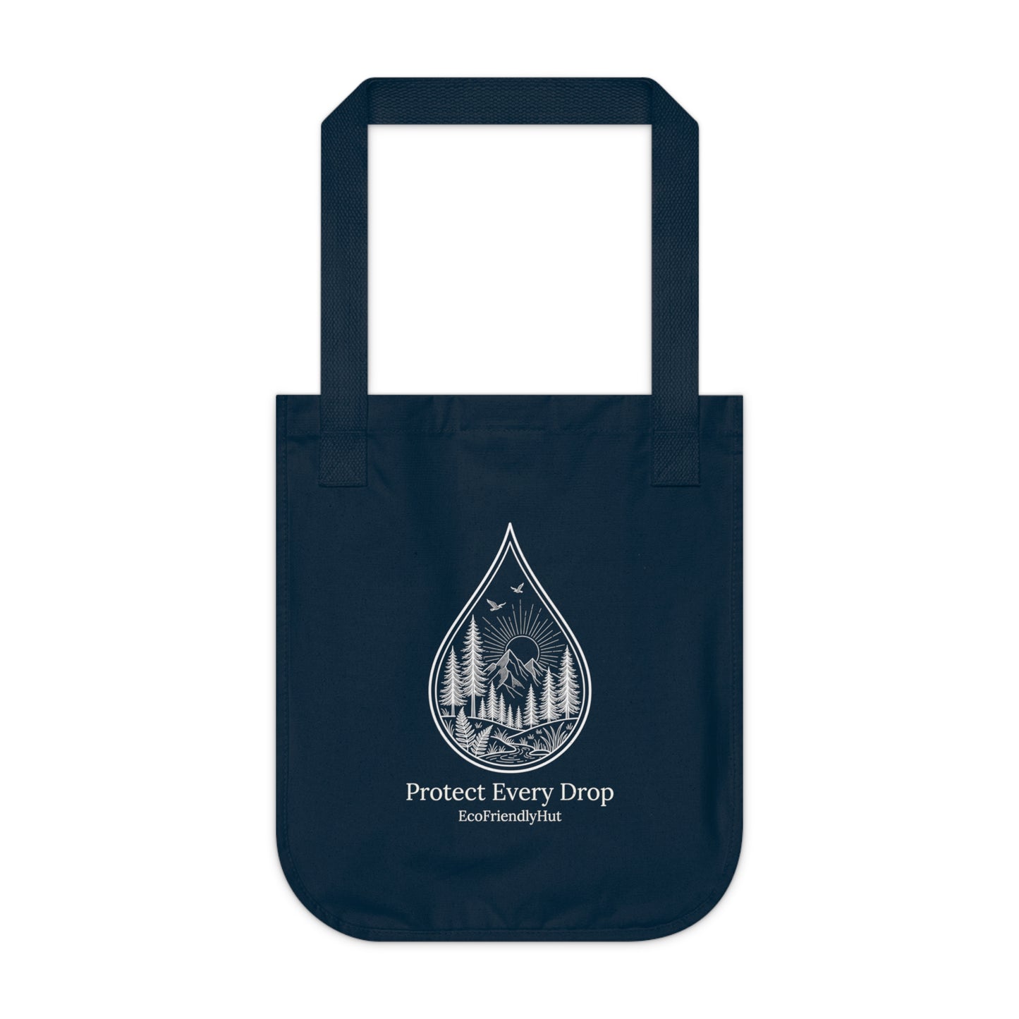 Tote Bag — "Protect Every Drop" Eco Canvas Tote for Nature Lovers