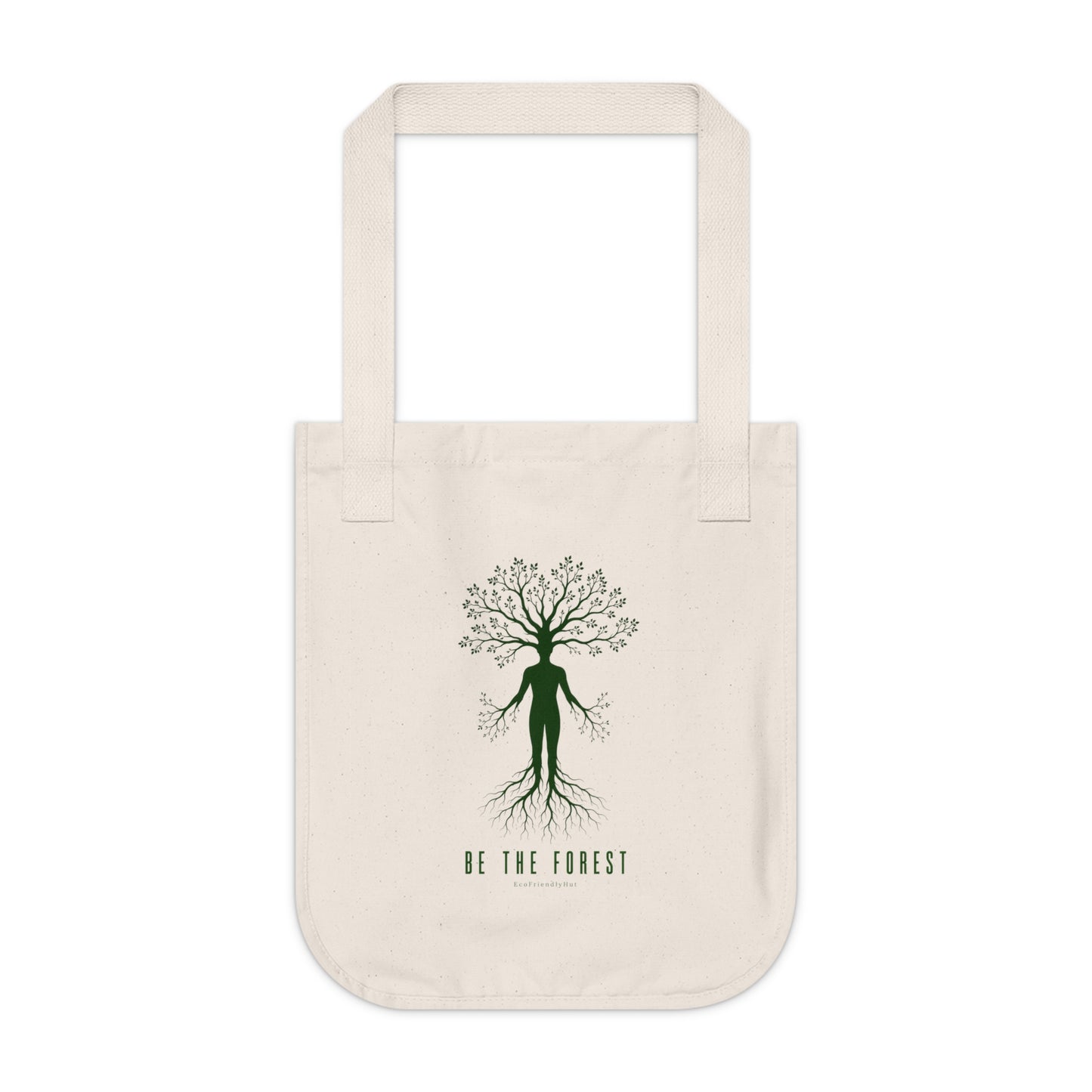 Tote Bag — "Be The Forest" Eco Canvas Tote for Nature Lovers