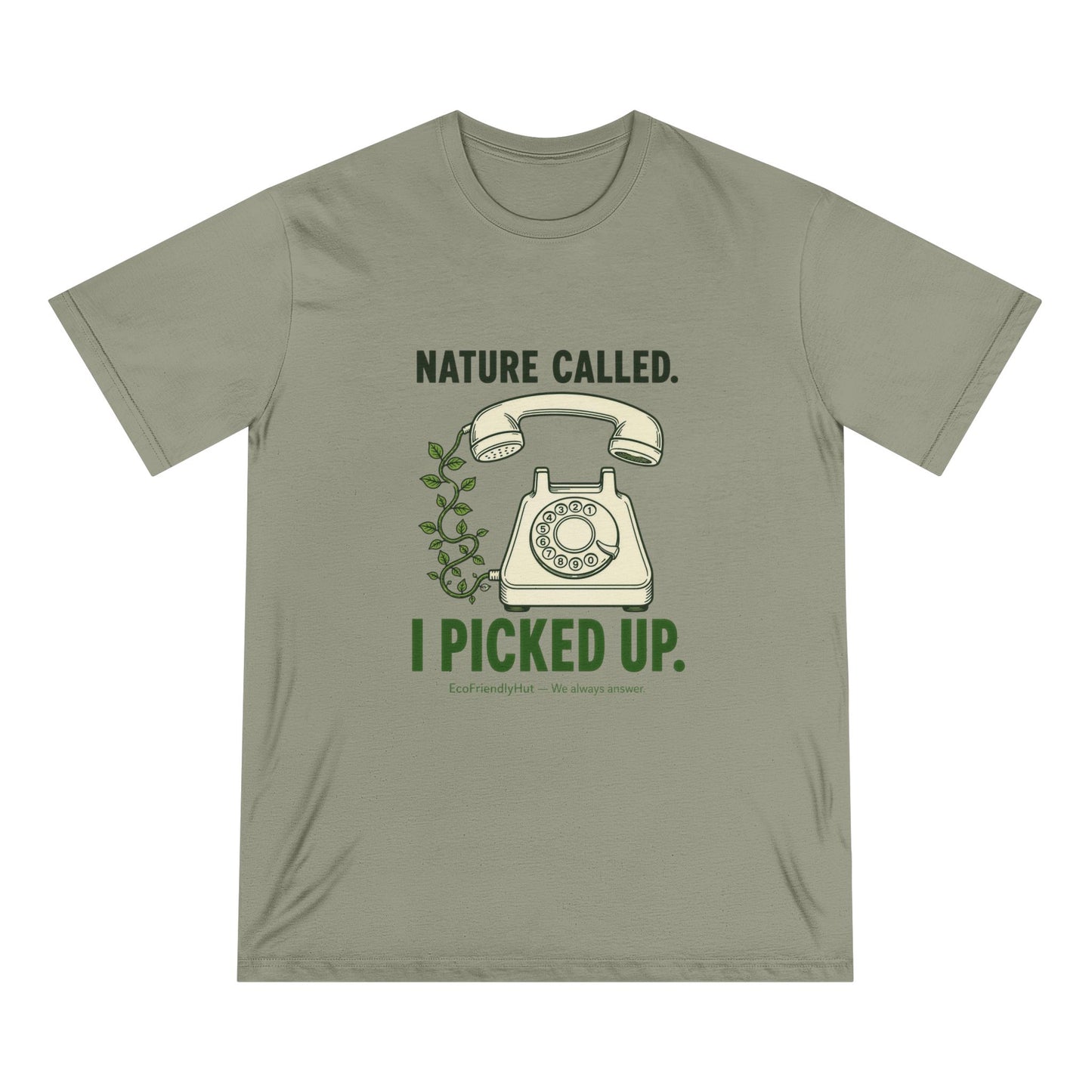Nature Called T‑Shirt — “I Picked Up” Vintage Phone Eco Graphic Tee