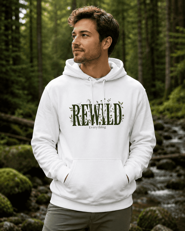 Rewild Hoodie — Botanical 'Rewild Everything' Eco Nature Sweatshirt