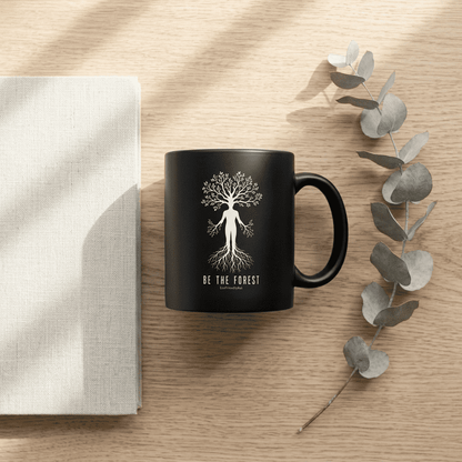 Be The Forest Black Coffee Mug — Tree of Life Inspirational 11oz/15oz