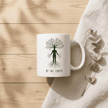 Be The Forest Coffee Mug — Tree of Life
